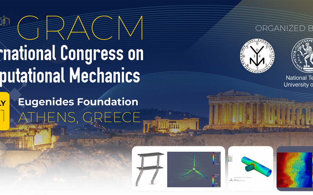 10th GRACM – International Conference in the field of Computational Mechanics