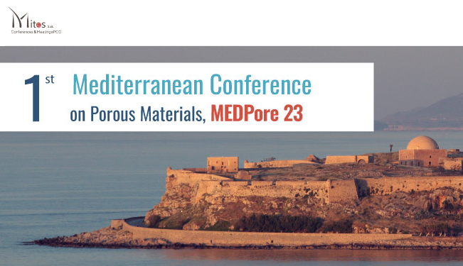 1ο Μεσογειακό Συνέδριο σε Πορώδη Υλικά (MEDPore23)
