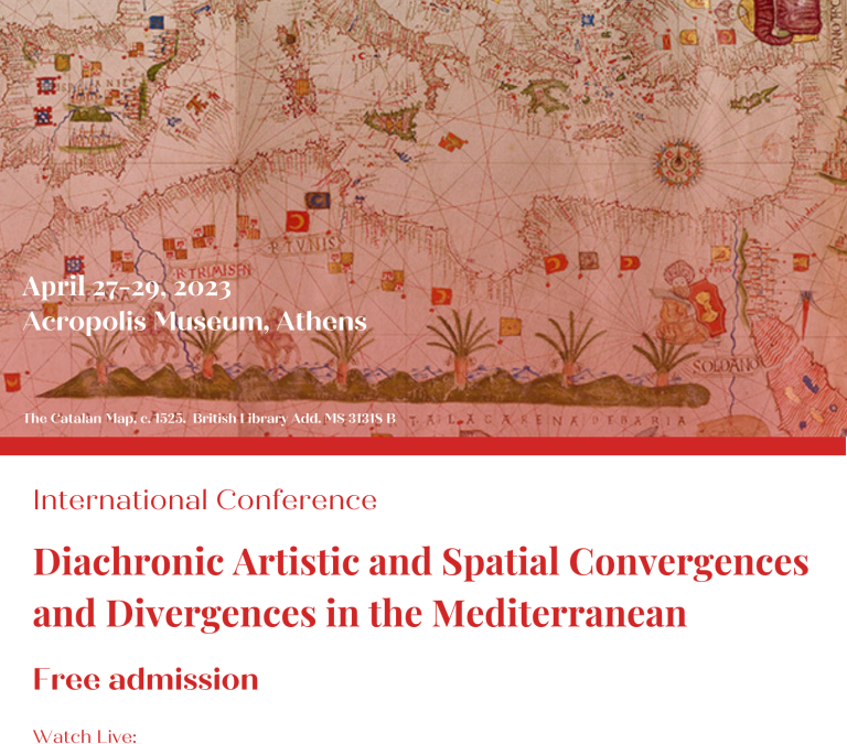 Διεθνές Συνέδριο: Διαχρονικές Καλλιτεχνικές και Χωρικές Συγκλίσεις και Αποκλίσεις στην Μεσόγειο