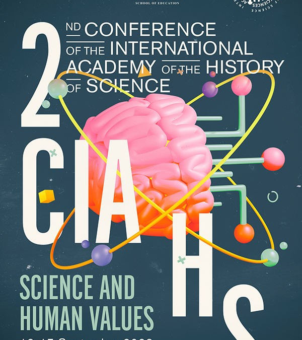 Η Σχολή Επιστημών της Αγωγής του ΕΚΠΑ συμμετέχει στη διοργάνωση του Συνεδρίου της Διεθνούς Ακαδημίας Ιστορίας των Επιστημών, με θέμα Science and Human Values [12-15/9/23]